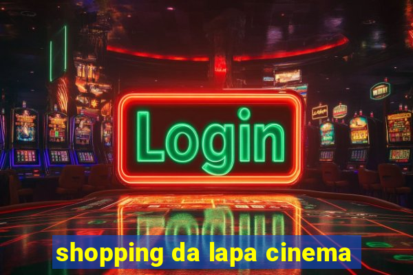 shopping da lapa cinema